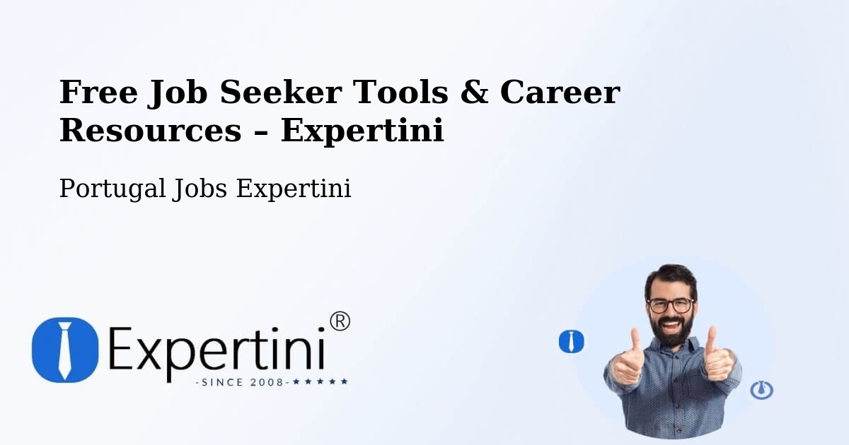 Free Job Seeker Tools & Career Resources – Sortelha - Sortelha, Portugal Jobs Expertini