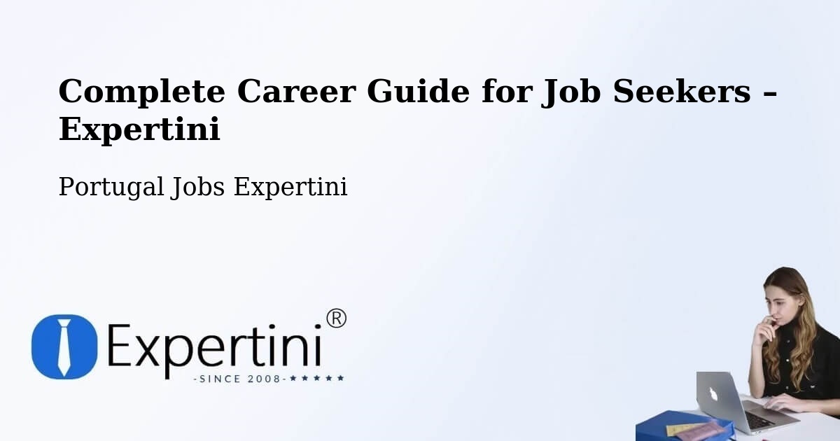 Career Guide for Job Seekers – Sortelha - Sortelha, Portugal Jobs Expertini