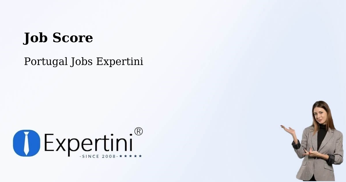 Job Score & Job Description Score Tool – Sortelha - Portugal Jobs Expertini