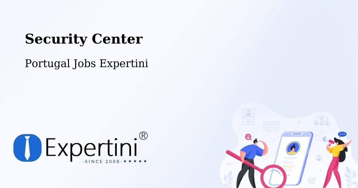Security & Compliance – Sortelha - Portugal Jobs Expertini